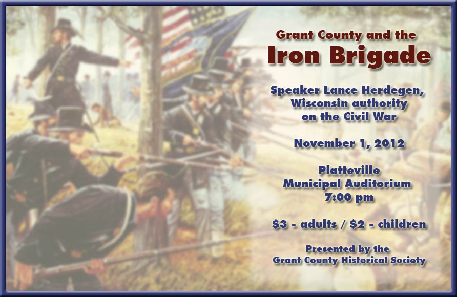 Grant County and the Iron Brigade